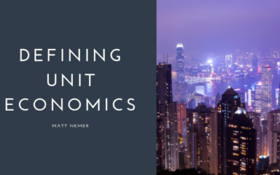 Defining Unit Economics